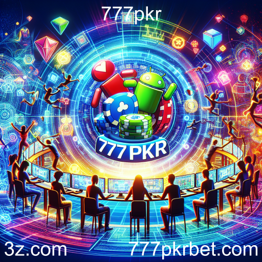 Novidades Empolgantes na 777pkr: O Futuro dos Jogos Chegou